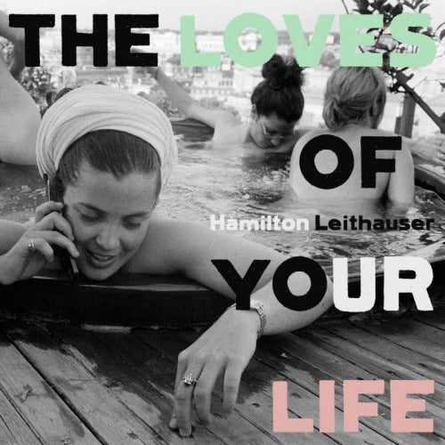 Hamilton Leithauser - Loves of your life (CD)