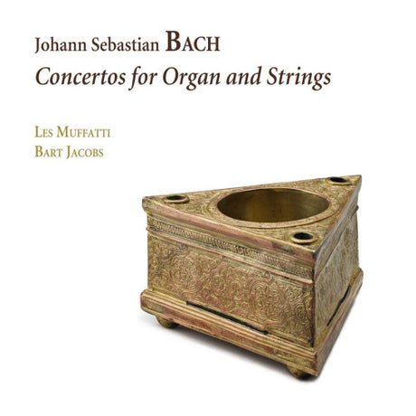 Johann Sebastian Bach - Concertos pour orgue et cordes (CD)