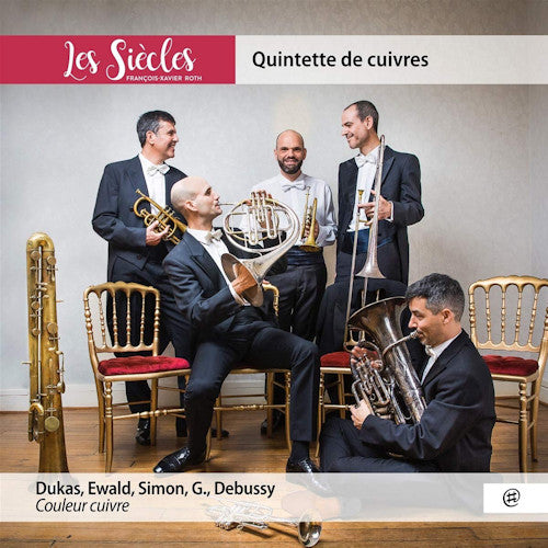 Les Siecles / François-Xavier Roth - Couleur cuivre - quintette de cuivres (CD)