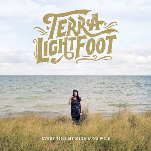 Terra Lightfoot - Every time my minds runs wild (LP)