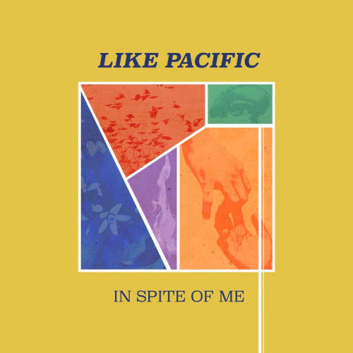 Like Pacific - In spite of me (LP)