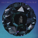 Lilly Hiatt - Royal blue (LP)