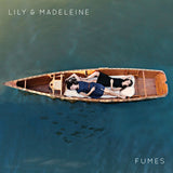 Lily & Madeleine - Fumes (CD)