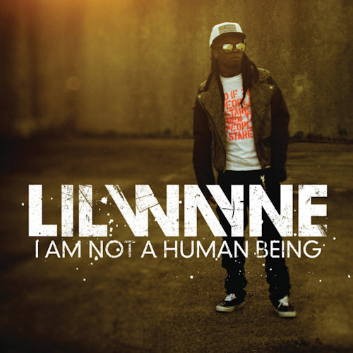 Lil Wayne - I am not a human being (CD)