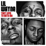 Lil Wayne - They love to hate me (CD) - Velvet Music