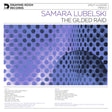 Samara Lubelski - Gilded raid (LP) - Velvet Music
