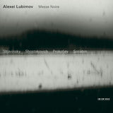 Alexei Lubimov - Messe noire (CD) - Velvet Music