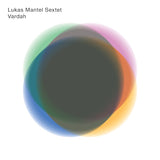 Lukas Mantel -sextet- - Vardah (CD) - Velvet Music
