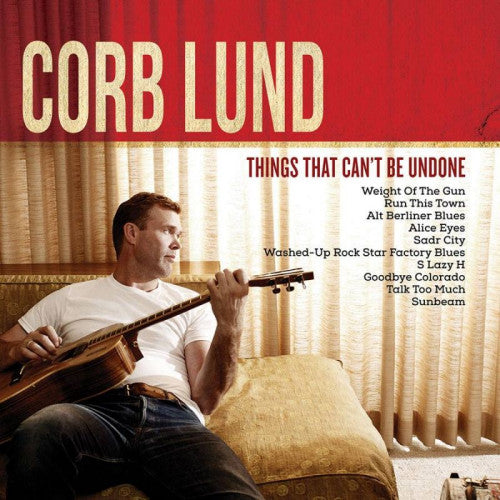 Corb Lund - Things that can't be undone (LP) - Velvet Music
