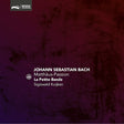 La Petite Bande - Bach: Matthaus-Passion -reissue- (CD) - Velvet Music