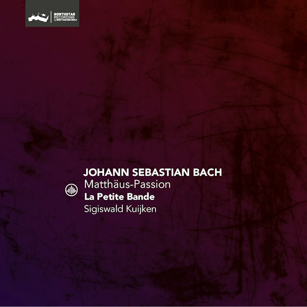 La Petite Bande - Bach: Matthaus-Passion -reissue- (CD) - Velvet Music