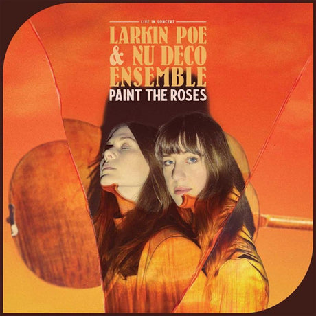 Larkin Poe & Nu Deco Ensemble - Paint the roses (CD) - Velvet Music