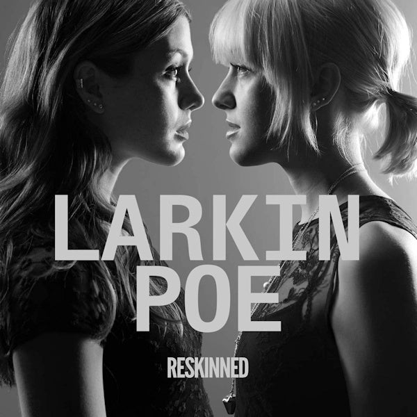 Larkin Poe - Reskinned (CD) - Velvet Music