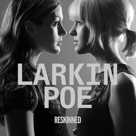 Larkin Poe - Reskinned (LP) - Velvet Music