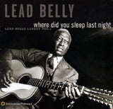 Leadbelly - (gold)where did you sleep last night? (CD)