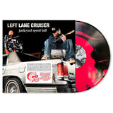 Left Lane Cruiser - Junkyard speed ball (LP) - Velvet Music