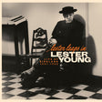 Lester Young - Lester leaps in: live at birdland 1951-195 (LP) - Velvet Music