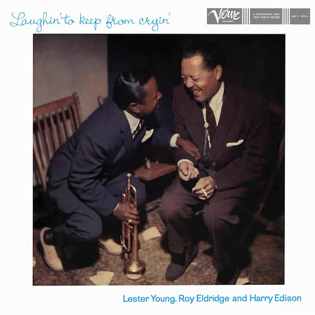Lester Young, Roy Eldridge, Harry Edison - Laughin' to keep from cryin' (LP)