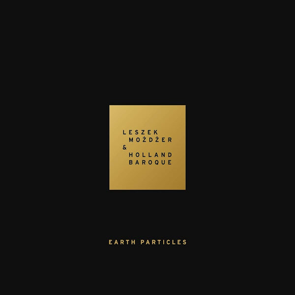 Holland Baroque - Earth particles (CD) - Velvet Music