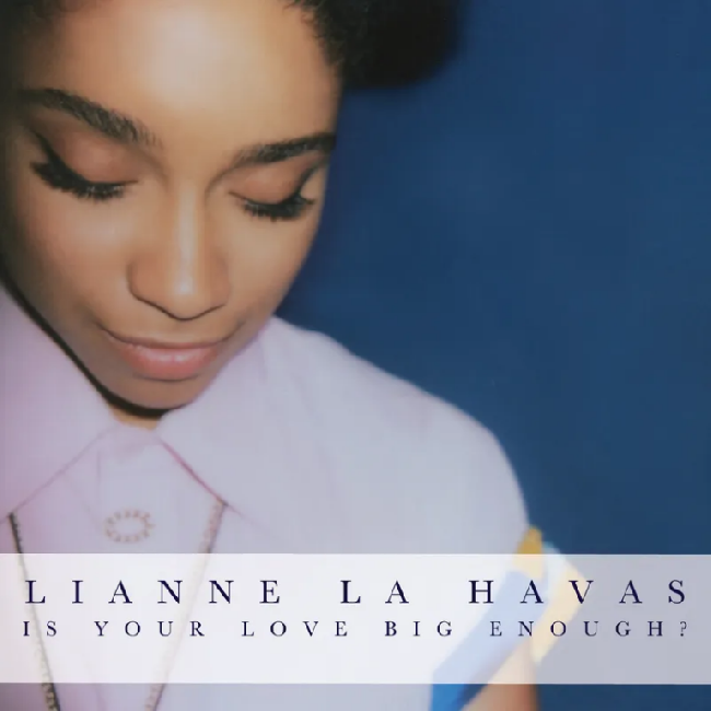 Lianne La Havas - Is Your Love Big Enough? (LP) - Velvet Music