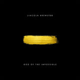 Lincoln Brewster - God of the impossible (CD) - Velvet Music
