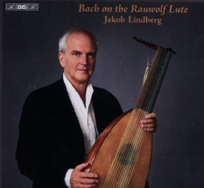 Jakob Lindberg - Bach on the rauwolf lute (CD)