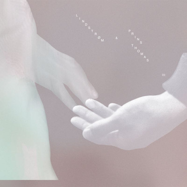 Lindstrom &amp; Prins Thomas - III (CD)
