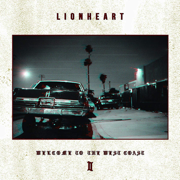 Lionheart - Welcome To The West Coast II (LP) - Velvet Music