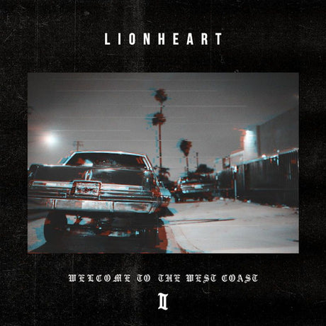 Lionheart - Welcome To The West Coast II (CD) - Velvet Music