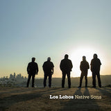 Los Lobos - Native sons (LP) - Velvet Music