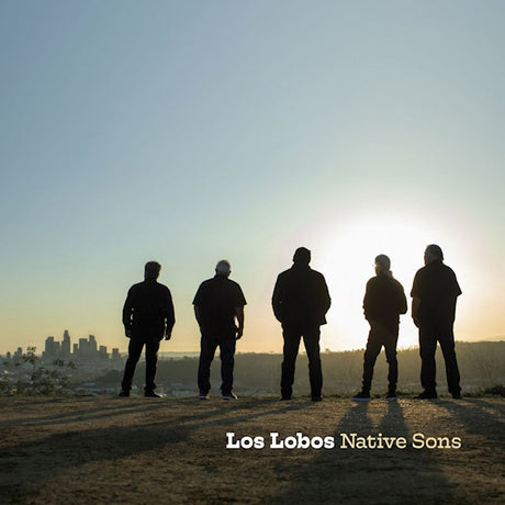 Los Lobos - Native sons (CD) - Velvet Music