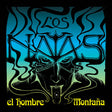 Los Natas - El hombre montana (LP) - Velvet Music