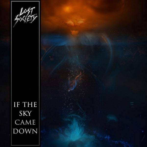Lost Society - If the sky came down (LP) - Velvet Music