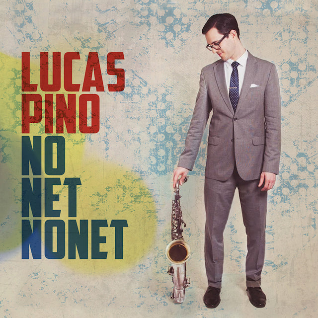Lucas Pino - No net nonet (CD) - Velvet Music