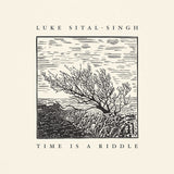 Luke Sital-Singh - Time is a riddle (LP)