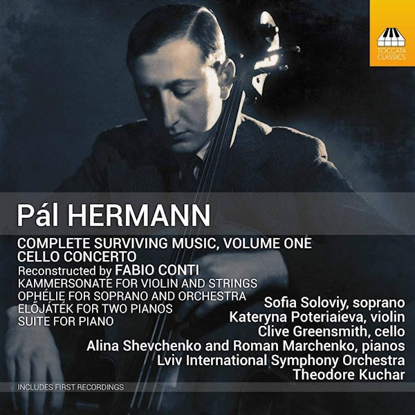 Lviv National Philharmonic Orchestra / Theodore Kuchar - Pal hermann: complete surviving music, volume one (CD) - Velvet Music