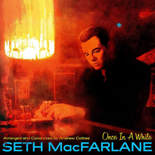 Seth Macfarlane - Once in a while (LP)