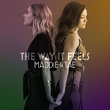 Maddie & Tae - Way it feels (CD) - Velvet Music