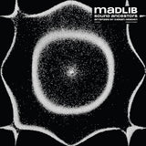 Madlib - Sound ancestors (arranged by Kieran Hebden) (CD)