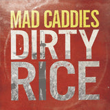 Mad Caddies - Dirty rice (LP) - Velvet Music
