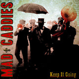 Mad Caddies - Keep it going (CD) - Velvet Music
