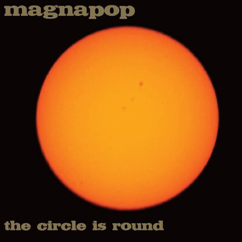 Magnapop - Circle is round (CD) - Velvet Music