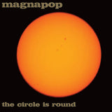 Magnapop - Circle is round (CD) - Velvet Music