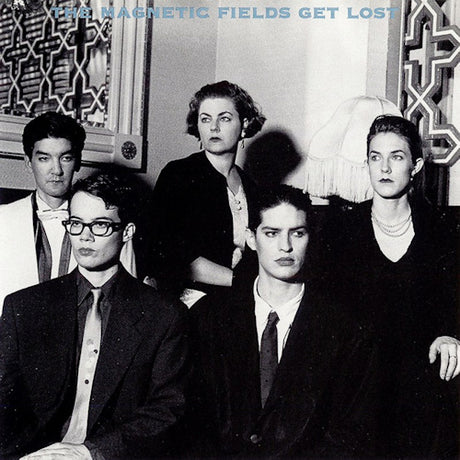 Magnetic Fields - Get lost (LP) - Velvet Music