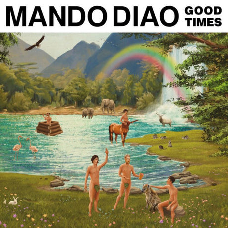 Mando Diao - Good times (CD)