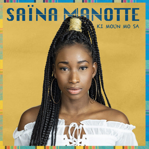Saina Manotte - Ki moun mo sa (CD) - Velvet Music