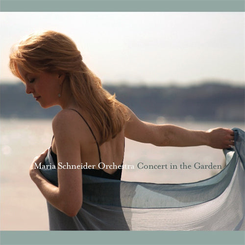 Maria Schneider - Concert dans le jardin (CD)