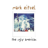 Mark Eitzel - Ugly American (CD)