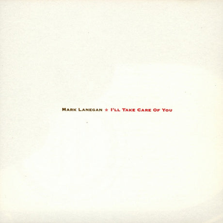 Mark Lanegan - I'll take care of you (LP) - Velvet Music