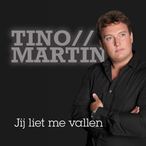 Tino Martin - Jij liet me vallen (CD) - Velvet Music